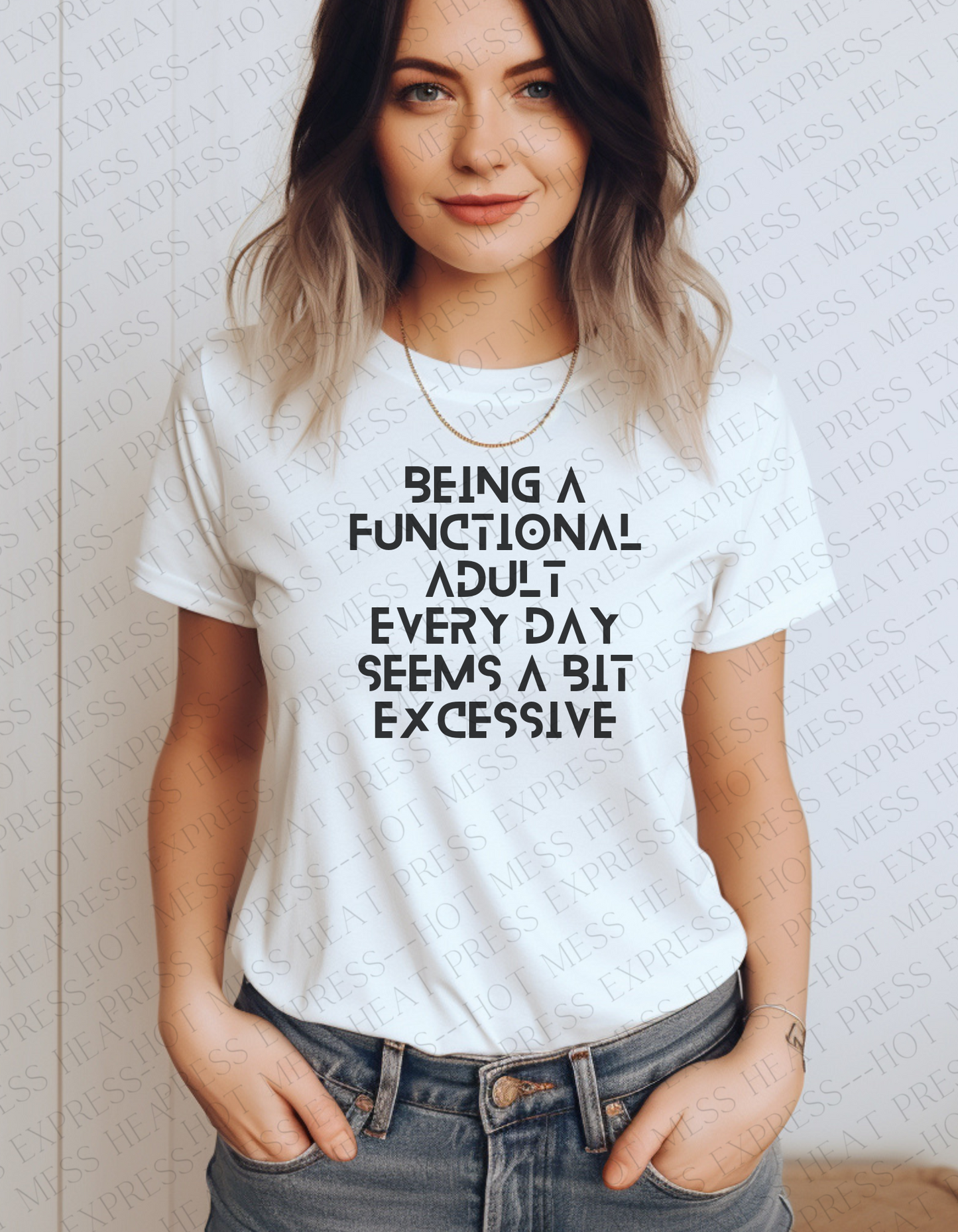 Being A Functional Adult Seems A Bit Excessive